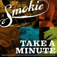 Smokie-Take-A-Minute.jpg